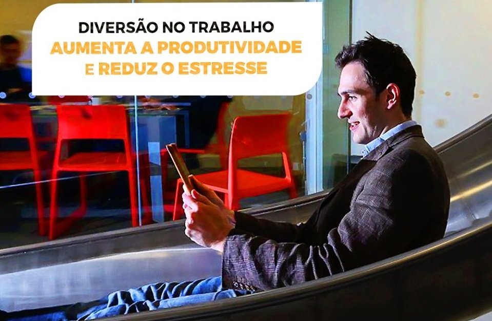 Diversão no trabalho aumenta resultados